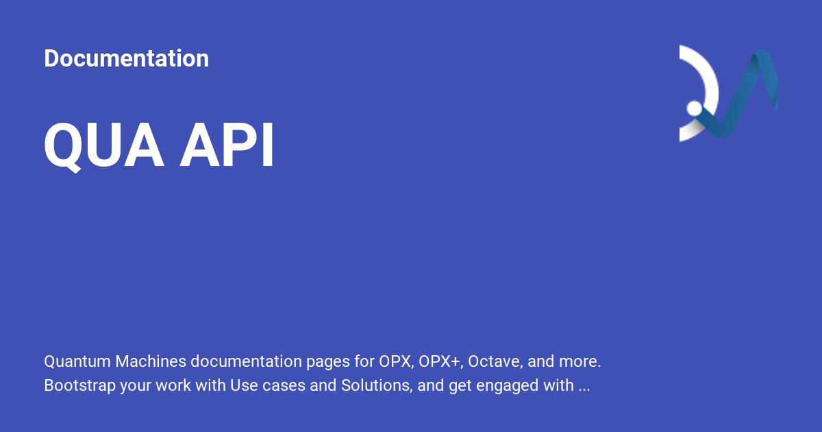 QUA API - Documentation
