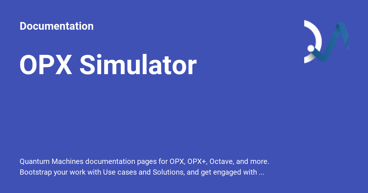 OPX Simulator - Documentation