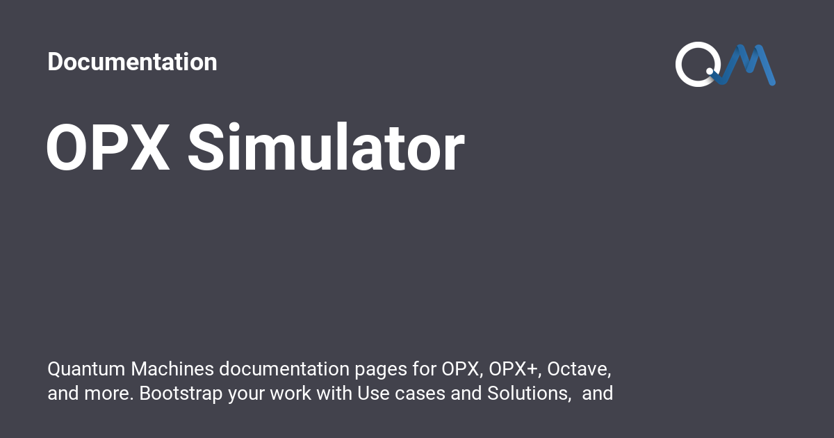 OPX Simulator - Documentation