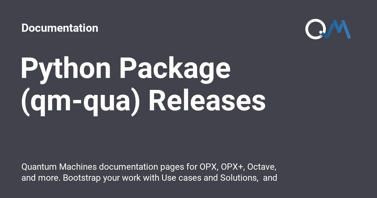 Python Package (qm-qua) Releases - Documentation