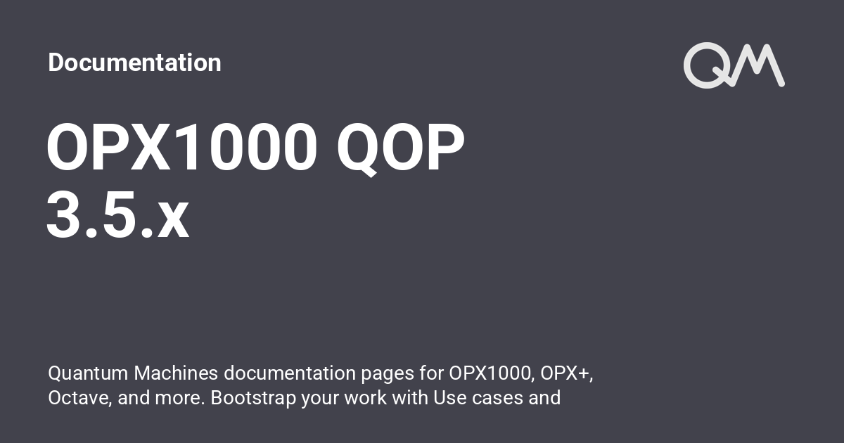 [Protected] OPX1000 QOP 3.5.x - Documentation