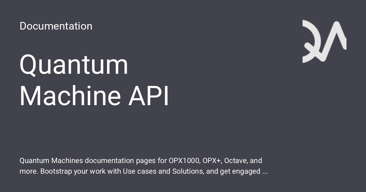 Quantum Machine API - Documentation