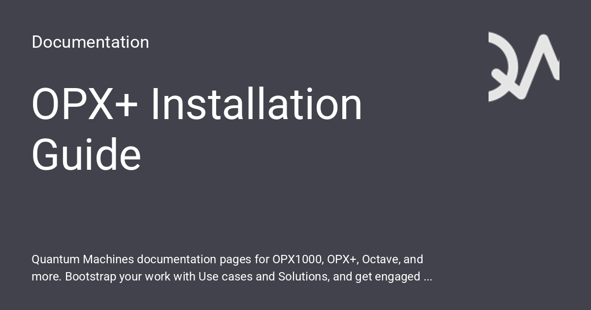 OPX+ Installation Guide - Documentation