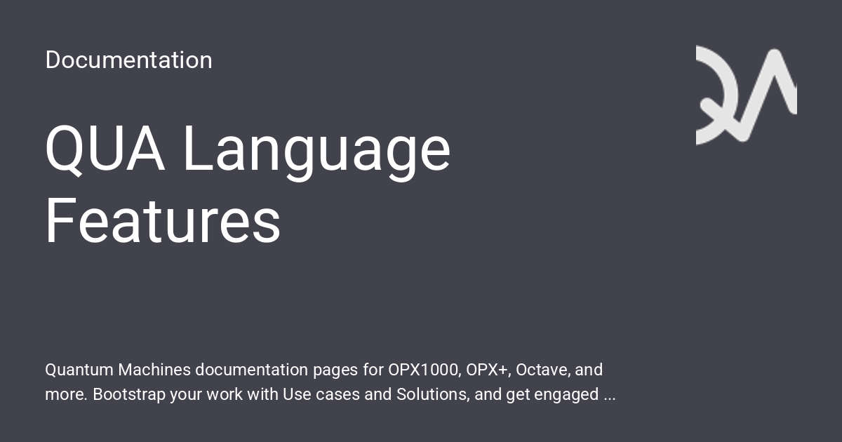 Defining Variables Python QUA Language Features - Documentation